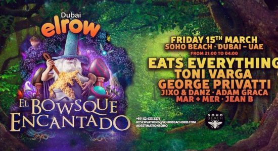 El Bowsque Encantado at the Soho Beach DXB - comingsoon.ae