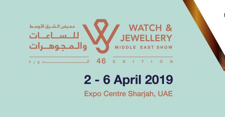 Watch & Jewellery Middle East Show 2019 - Coming Soon in UAE