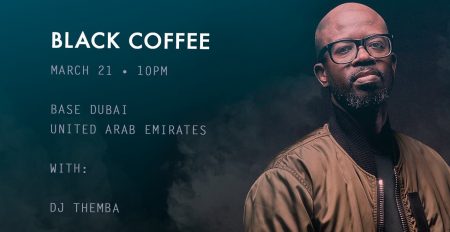 Black Coffee at Base Dubai - Coming Soon in UAE