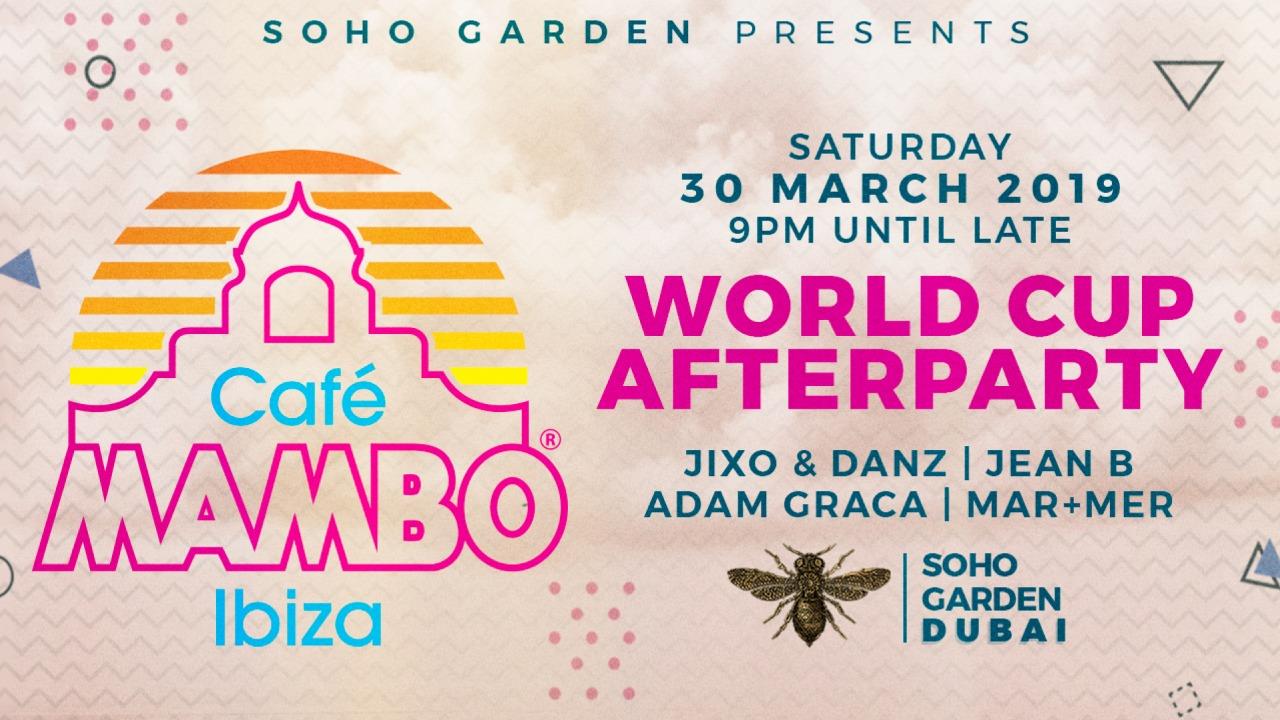 Cafe Mambo World Cup Afterparty - Coming Soon in UAE