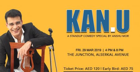 Kan. U – Stand Up Show by Anshu Mor - Coming Soon in UAE