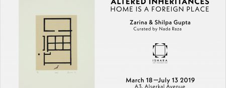 Altered Inheritances: Home Is A Foreign Place – Inaugural Exhibition - Coming Soon in UAE