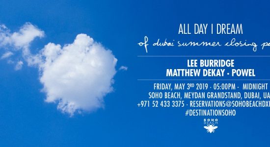 All Day I Dream of Dubai Summer – Season Closing - comingsoon.ae