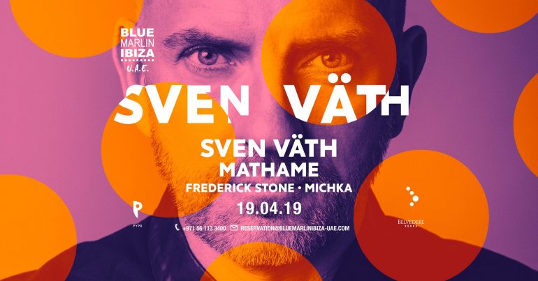 Sven Väth & Mathame at Blue Marlin Ibiza UAE - Coming Soon in UAE