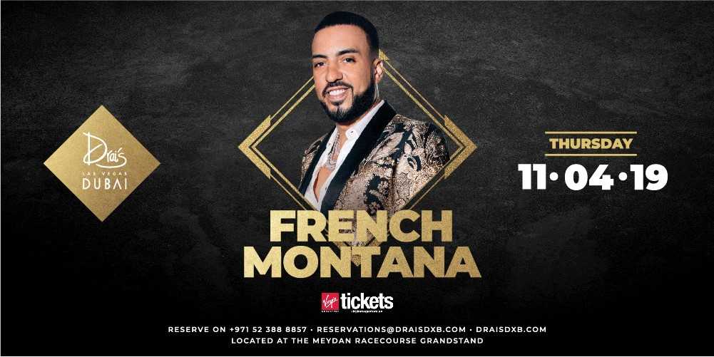 French Montana at Drai’s DXB - Coming Soon in UAE