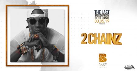2 Chainz at Base - Coming Soon in UAE