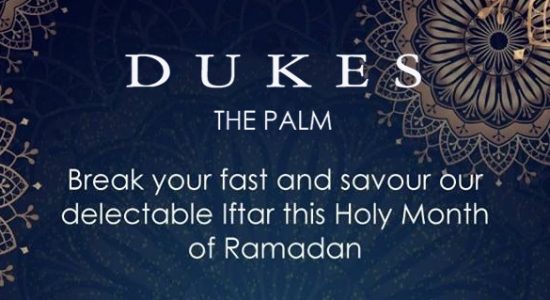 Iftar at Dukes The Palm - comingsoon.ae
