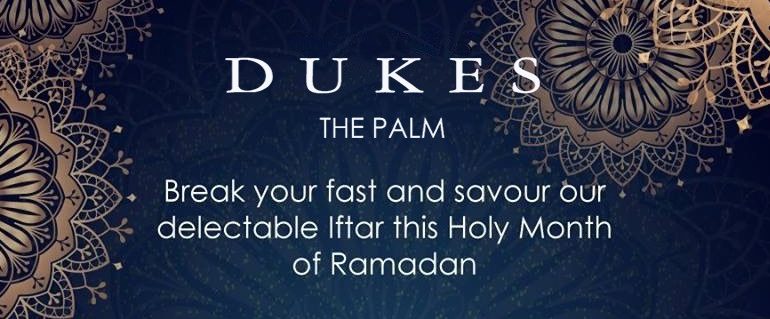 Iftar at Dukes The Palm - Coming Soon in UAE