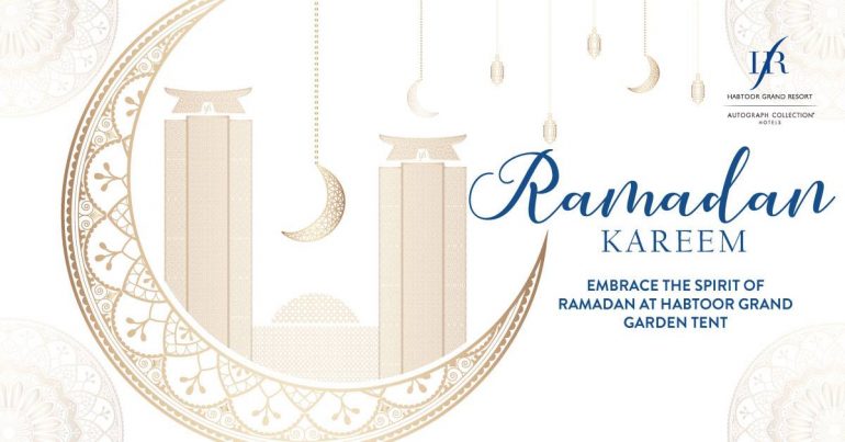 Iftar at Habtoor Grand Garden Tent - Coming Soon in UAE