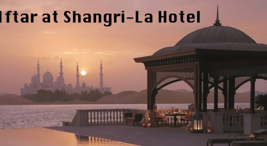 Iftar at Shangri-La Hotel - comingsoon.ae