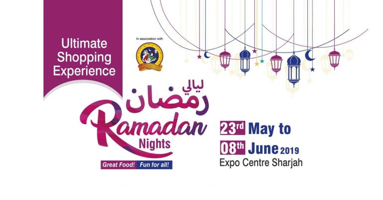 Expo Centre Sharjah: Ramadan Nights 2019 - Coming Soon in UAE