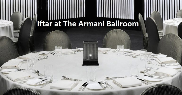 Iftar at The Armani Ballroom - Coming Soon in UAE