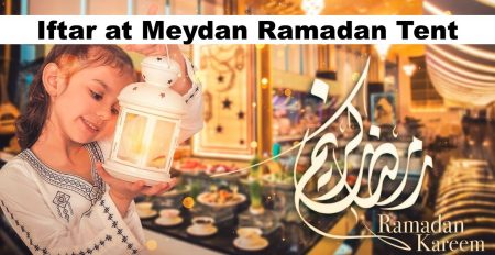 Iftar at Meydan Ramadan Tent - Coming Soon in UAE