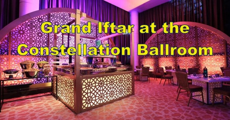 Grand Iftar at the Constellation Ballroom - Coming Soon in UAE