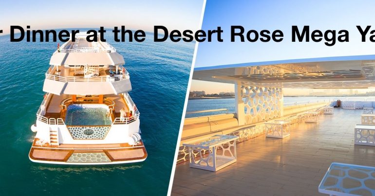 Iftar Dinner at the Desert Rose Mega Yacht - Coming Soon in UAE