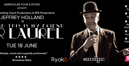And This Is My Friend Mr Laurel at the Warehouse Four - Coming Soon in UAE