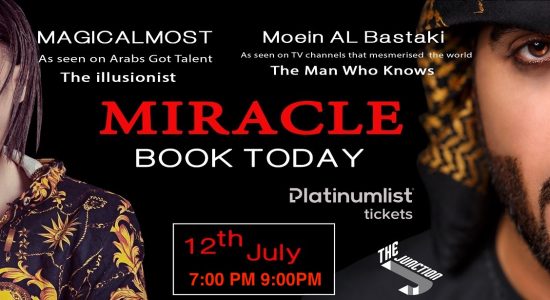 Miracle Show at The Junction - comingsoon.ae