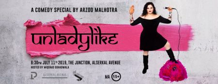 Unladylike – A Comedy Special by Arzoo Malhotra - Coming Soon in UAE