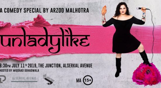 Unladylike – A Comedy Special by Arzoo Malhotra - comingsoon.ae