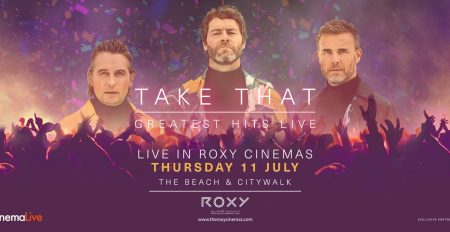Take That Greatest Hits Live at the Roxy Cinemas - Coming Soon in UAE