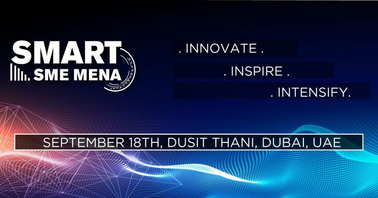 SMART SME MENA 2019 - Coming Soon in UAE