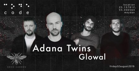 Code DXB – Adana Twins and Glowal - Coming Soon in UAE