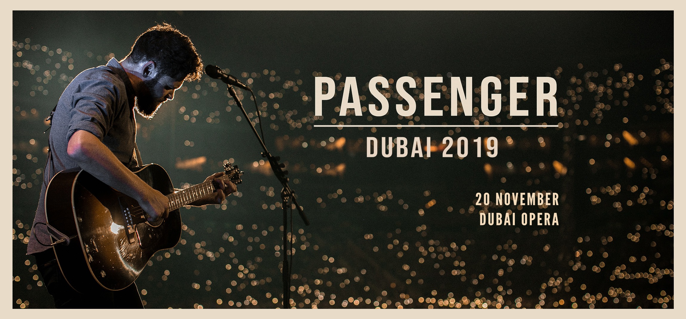 Passenger Concert at Dubai Opera - Coming Soon in UAE