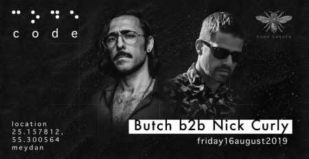 Code DXB – Butch b2b Nick Curly - Coming Soon in UAE