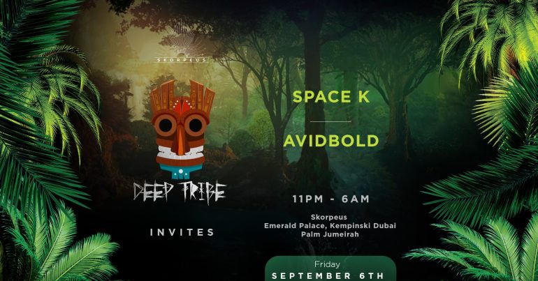 Deep Tribe – Space K and Avidbold - Coming Soon in UAE