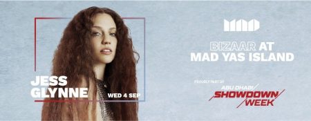 BIZAAR with Jess Glynne at MAD - Coming Soon in UAE