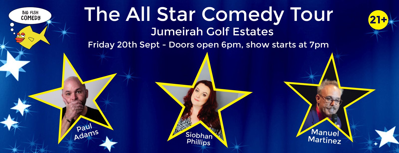 Big Fish Comedy – The All Star Comedy Tour: Paul Adams, Siobhan Phillips and Manuel Martinez - Coming Soon in UAE