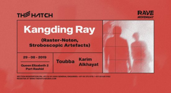 Kangding Ray at The Hatch - comingsoon.ae