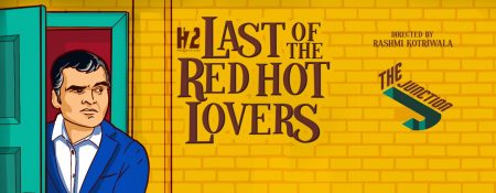 Last of the Red Hot Lovers at The Junction - Coming Soon in UAE