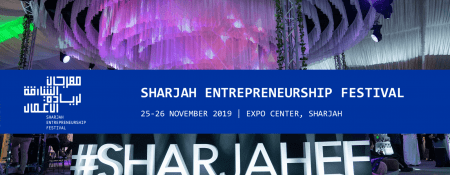 Sharjah Entrepreneurship Festival 2019 - Coming Soon in UAE