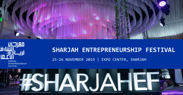 Sharjah Entrepreneurship Festival 2019 - Coming Soon in UAE