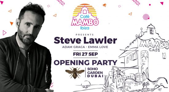 Cafe Mambo Season Opening with Steve Lawler - comingsoon.ae