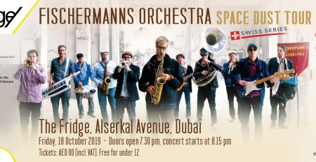 Fischermanns Orchestra at The Fridge, Dubai - Coming Soon in UAE