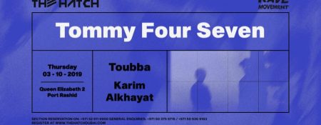 Tommy Four Seven at The Hatch - Coming Soon in UAE
