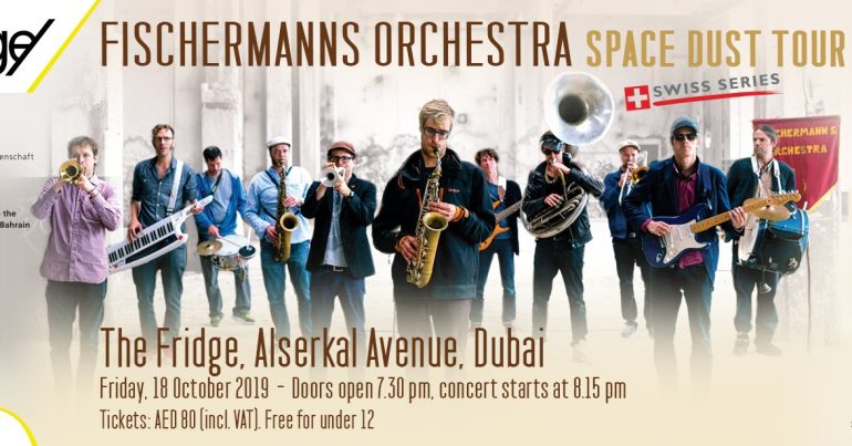 Fischermanns Orchestra at The Fridge, Dubai - Coming Soon in UAE