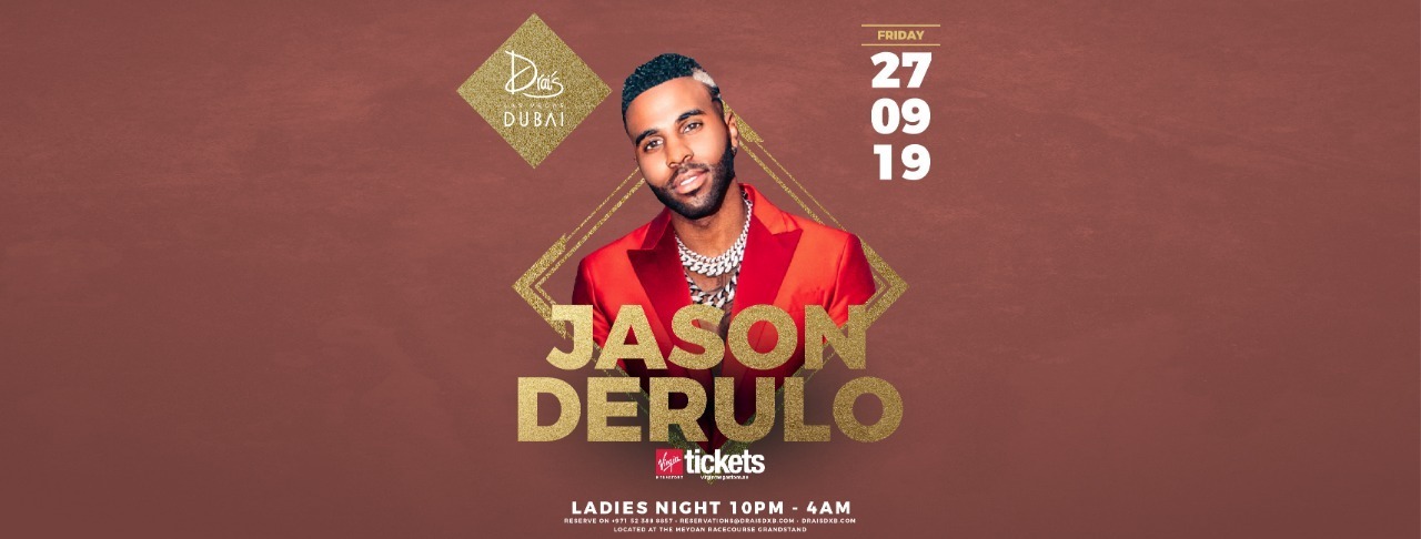 Jason Derulo at Drai’s Dubai - Coming Soon in UAE