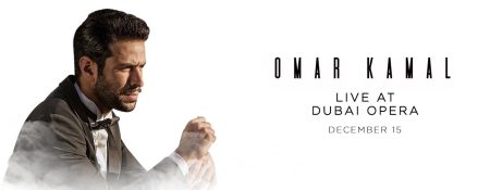 Omar Kamal at the Dubai Opera - Coming Soon in UAE