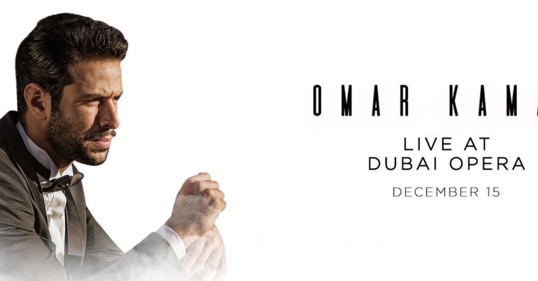 Omar Kamal at the Dubai Opera - Coming Soon in UAE