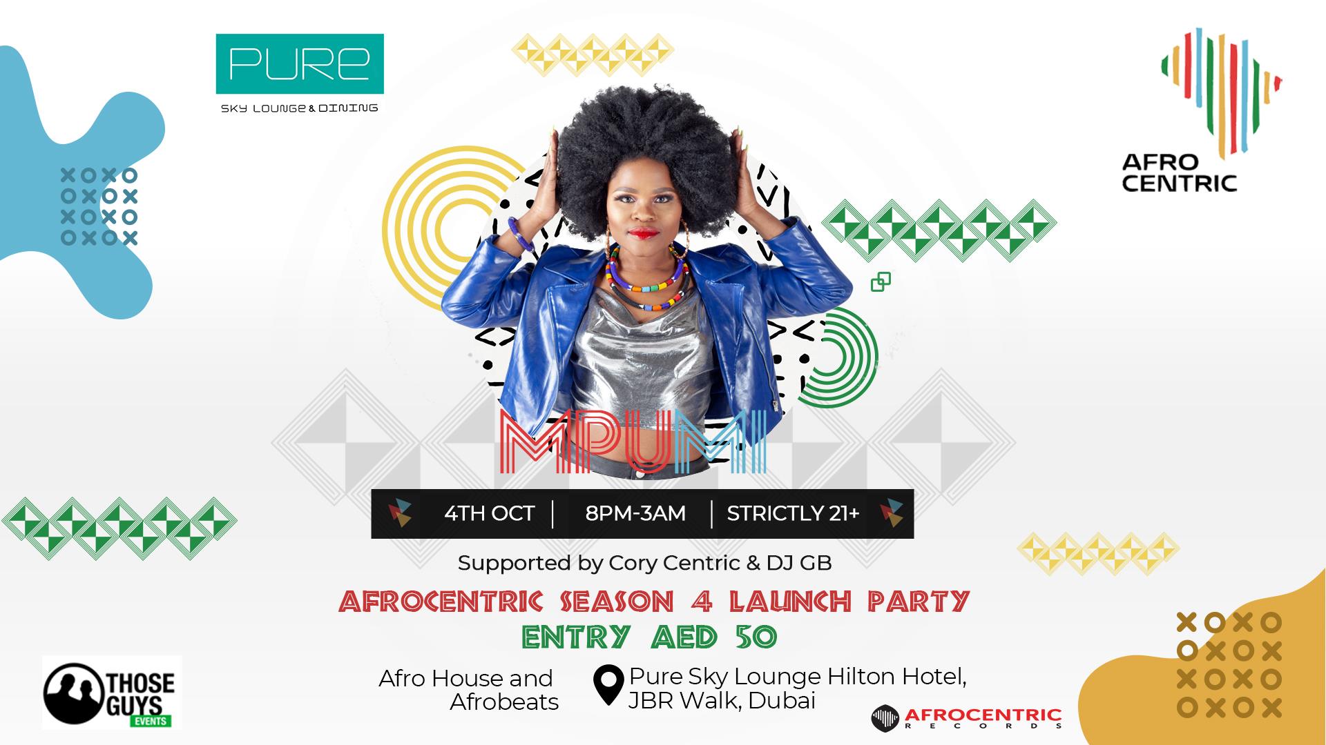 Afrocentric  Season 4 launch party with Mpumi - Coming Soon in UAE