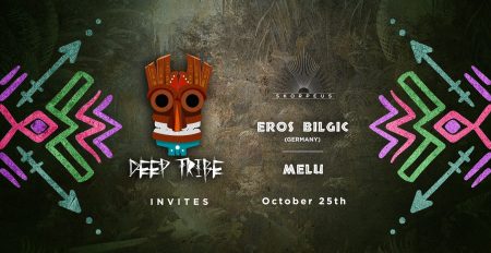Deep Tribe — Eros Bilgic & Melu DJ set - Coming Soon in UAE