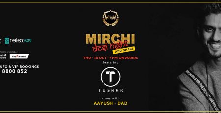 Mirchi Desi Night with DJ Tushar, DJ DAD and DJ Aayush - Coming Soon in UAE