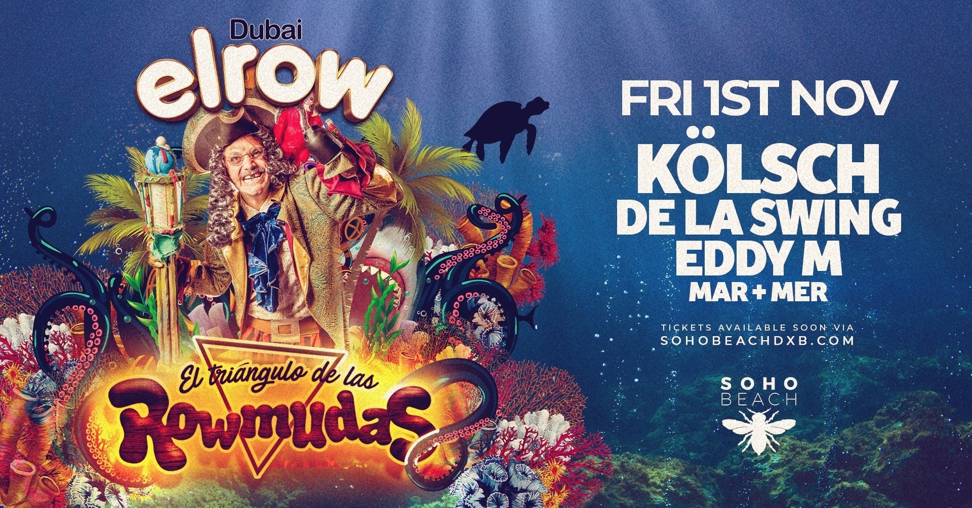 Elrow at Soho Beach DXB - Coming Soon in UAE