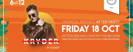 Tropical Brunch After Party with Kryder - Coming Soon in UAE