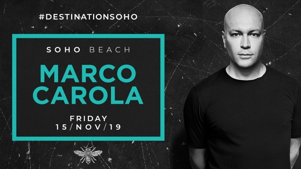 Marco Carola at Soho Beach DXB - Coming Soon in UAE