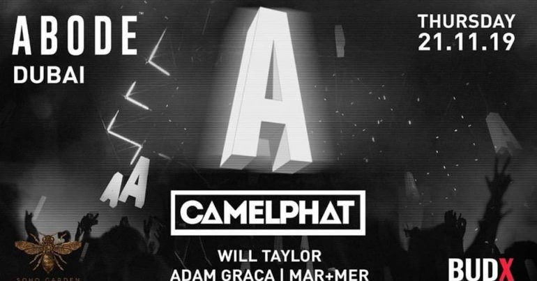 Abode presents CamelPhat at Soho Garden - Coming Soon in UAE
