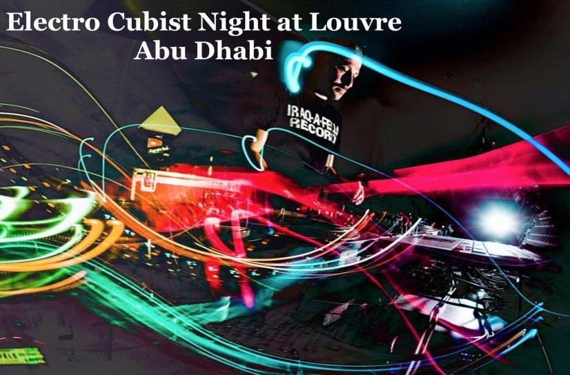 Electro Cubist Night at Louvre Abu Dhabi - Coming Soon in UAE